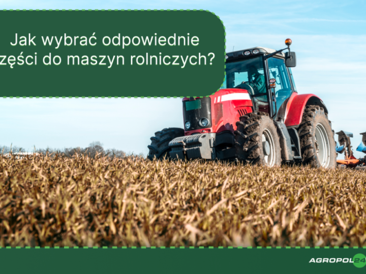 Wysokiej jakości części do maszyn rolniczych